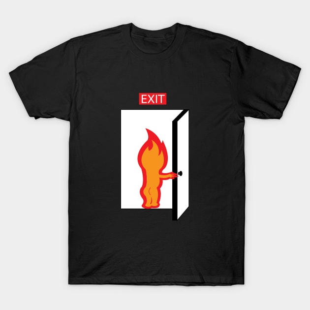 FIRE EXIT T-Shirt by madandaku